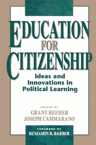 Education for Citizenship - Ideas and Innovations in Political Learning