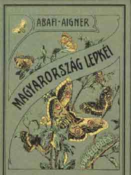 Magyarorsz�g lepk�i (reprint kiad�s)