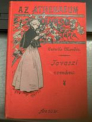 Catulle Mends - Tavaszi romnc