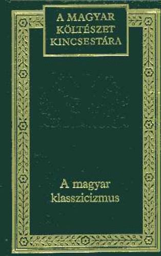 Unikornis Kiad� - A magyar klasszicizmus