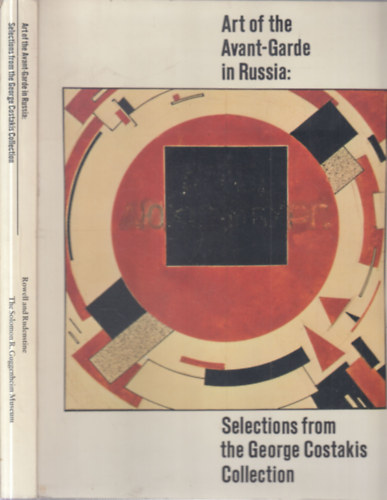 Art of the Avant-Garde in Russia: Selections from the George Costakis Collection