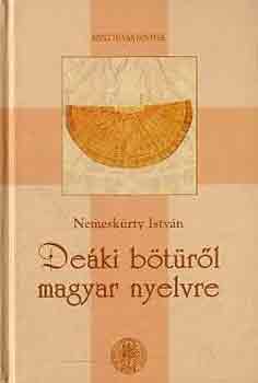 Nemeskrty Istvn - Deki btrl magyar nyelvre