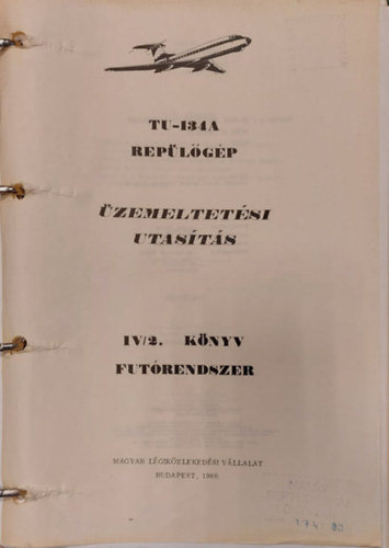 TU-134A Replgp zemeltetsi utastsa IV/2. knyv Futrendszer.