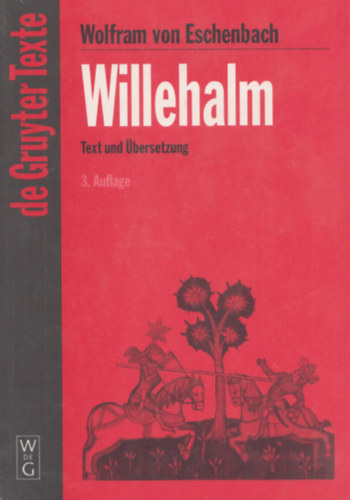 Wolfram von Eschenbach - Willehalm - Text und bersetzung