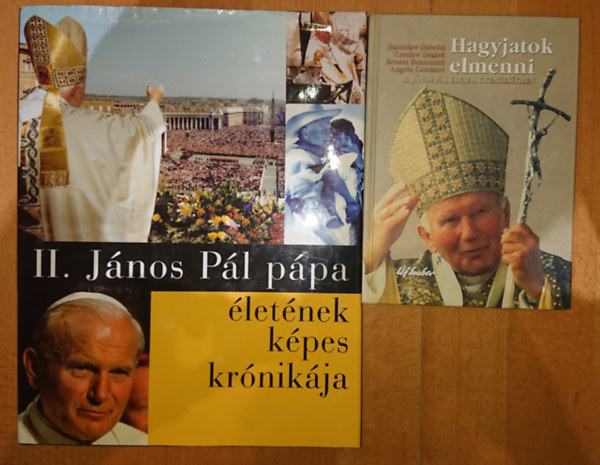 2 knyv II. Jnos Pl pprl: letnek kpes krnikja, Hagyjatok elmenni - II. Jnos Pl ereje a gyengesgben