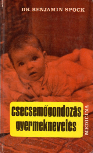 Csecsemgondozs, gyermeknevels