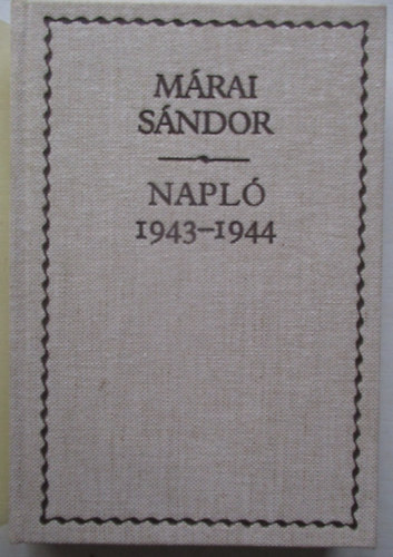 M�rai S�ndor Napl� (1943-1944)