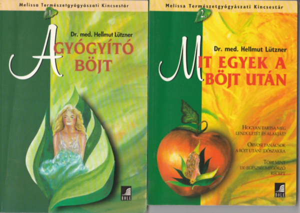 2 db Ltzner-knyv: A gygyt bjt + Mit egyek a bjt utn