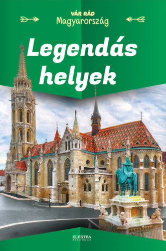 Vida Pter - Legends helyek + Hungarikumok kis knyve + Hungarikumok kis knyve (VR RD MAGYARORSZG) 3 ktet