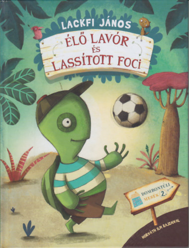 Lackfi Jnos - l lavr s lasstott foci