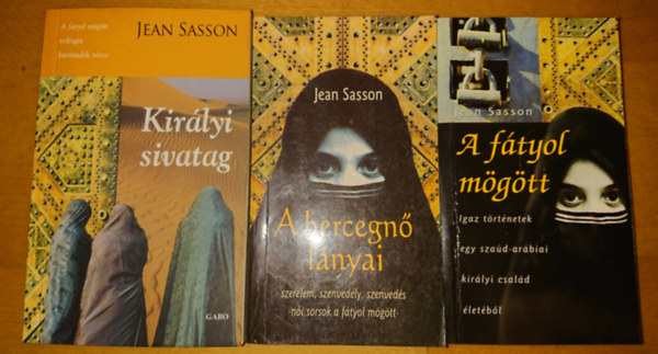 3 knyv Jean Sassontl: Kirlyi sivatag, A hercegn lnyai, A ftyol mgtt