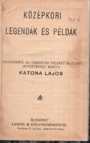 Kzpkori legendk s pldk ( Magyar Knyvtr Sorozat )