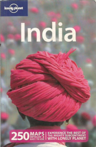 Bryn Thomas; David Collins; Rob Flynn; Christine Niven; Sarina Singh; Dani Valent - India (Lonely Planet)