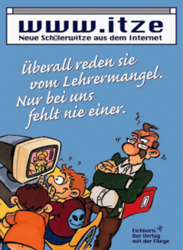 Norbert Golluch - Neue Sch�lerwitze aus dem Internet. �berall reden sie vom Lehrermangel. Nur bei uns fehlt nie einer.