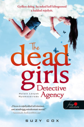 The Dead Girls Detective Agency - Halott Lnyok Nyomoziroda