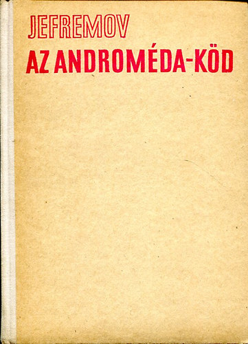 I. Jefremov - Az Androm�da-k�d