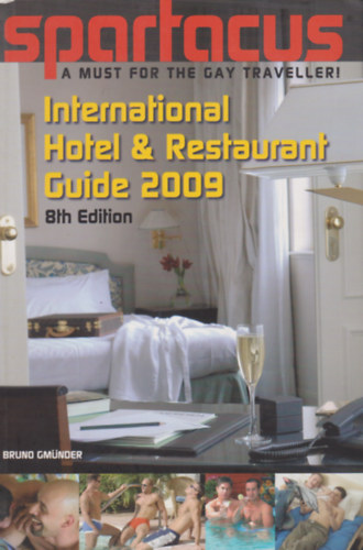 Spartacus - International Hotel & Restaurant Guide 2009