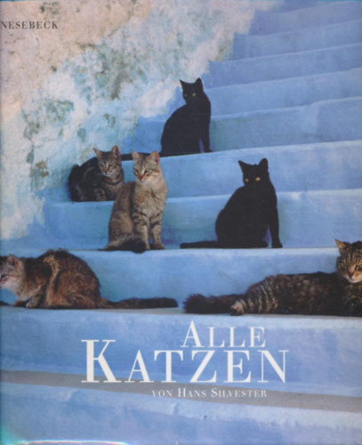 Hans Silvester - Alle Katzen
