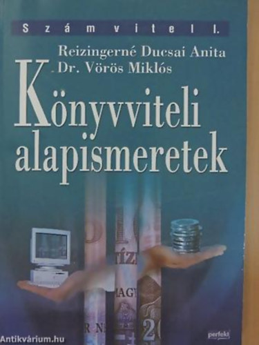 Dr. Vrs Mikls - Reizingern Ducsai Anita - Knyvviteli alapismeretek (Szmvitel I.)