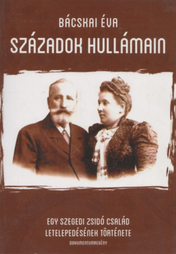 Szzadok hullmain