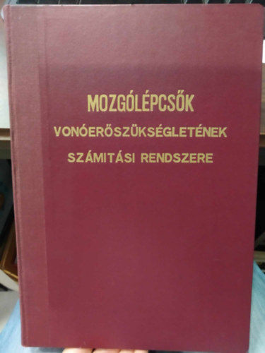 Oszkay Ern - Mozglpcsk vonerszksgletnek szmtsi rendszere