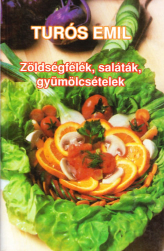Zldsgflk, saltk, gymlcstelek