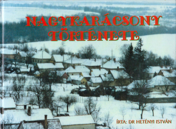 Nagykar�csony t�rt�nete