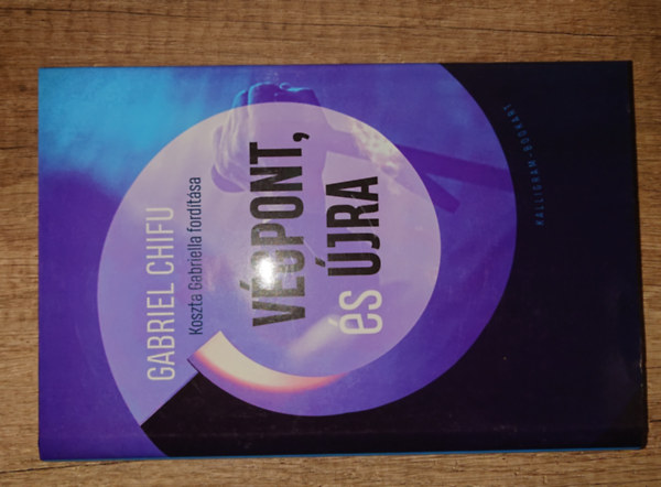 Gabriel Chifu - V�gpont, �s �jra