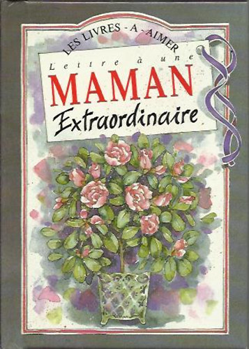 Pam Brown - Lettre á une Maman Extraordinaire