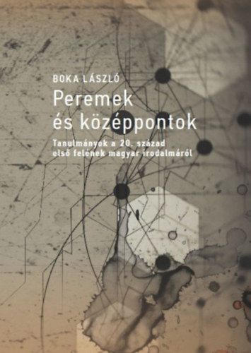 Boka L�szl� - Peremek �s k�z�ppontok