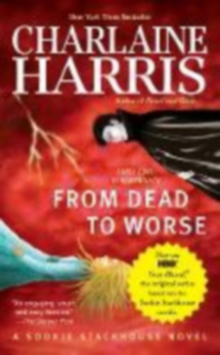 Charlaine Harris - From Dead To Worse
