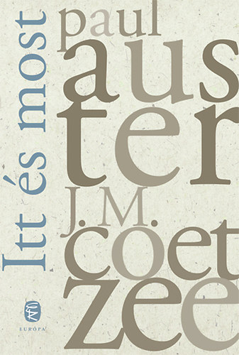 Paul Auster; J. M. Coetzee - Itt s most