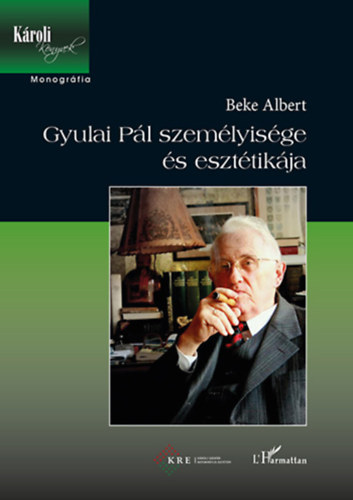 Beke Albert - Gyulai Pl szemlyisge s eszttikja