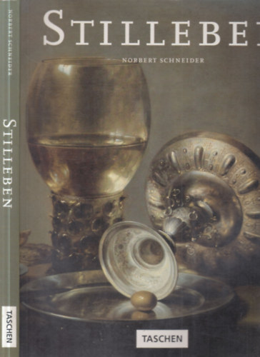 Stilleben (n�met nyelv� album)- Taschen