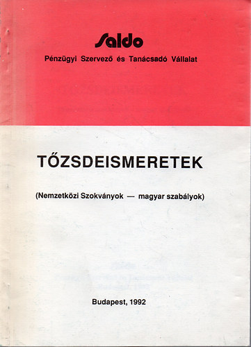 Tzsdeismeretek (Nemzetkzi szokvnyok - magyar szablyok)