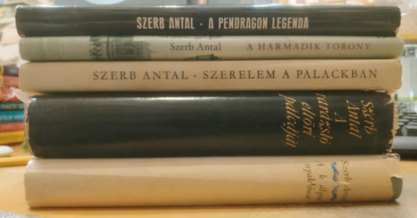 5 db Szerb Antal: A Pendragon legenda + A harmadik torony + A var�zsl� elt�ri p�lc�j�t + Szerelem a palackban + A kir�lyn� nyakl�nca