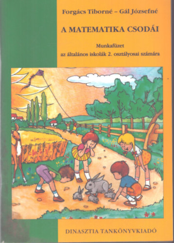A matematika csod�i munkaf�zet - 2.oszt�ly