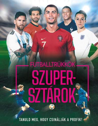 Rob Colson - Futballtrkkk, szupersztrok