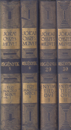 Jókai Mór - 2 db Jókai összes művei sorozat 4 kötetben: Egy magyar nábob I-II. + Enyim, tied, övé I-II. (Regények 5-6., 29-30.) - kritikai kiadás