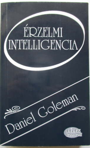 Daniel Goleman - rzelmi intelligencia (Llek kontroll)
