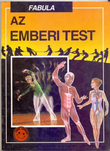 Linda Gamlin - Az emberi test (The Human Body - "Napjaink vilga")