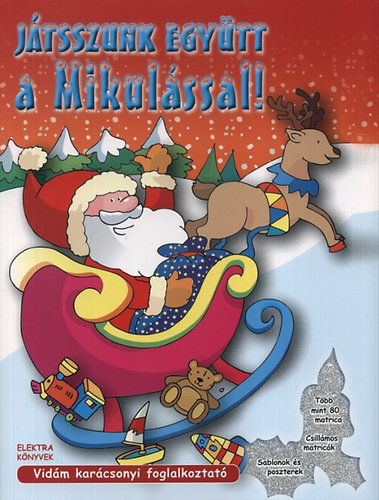 Jtsszunk egytt a Mikulssal! - Vidm karcsonyi foglalkoztat