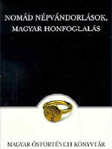 Nomd npvndorlsok, magyar honfoglals