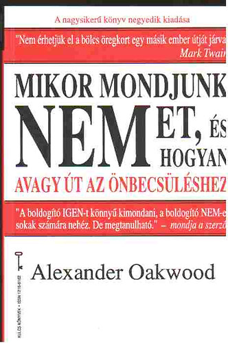 Alexander Oakwood - Mikor mondjunk nemet, s hogyan