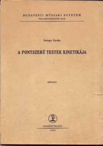 A pontszer� testek kinetik�ja