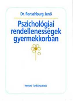 Pszicholgiai rendellenessgek gyermekkorban