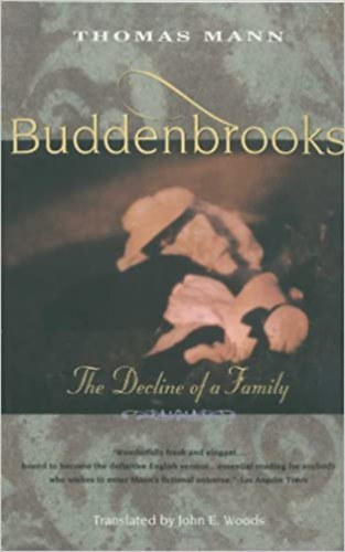 Thomas Mann - Buddenbrooks-The Decline of a Familiy
