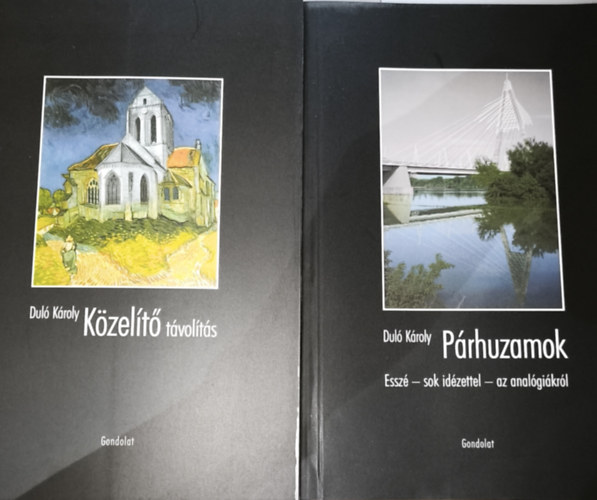 Dul Kroly - 2db Dul Kroly m - Prhuzamok, Kzelt tvolsg