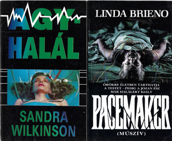 2 db k�nyv, Sandra Wilkinson: Agyhal�l, Linda Brieno: Pacemaker