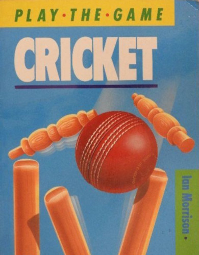 Cricket - (Play the Game series)